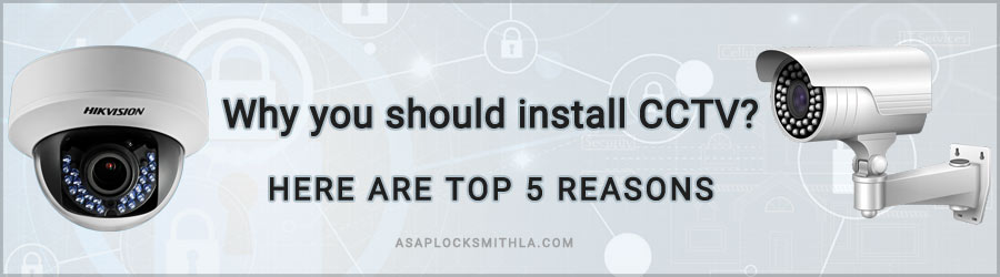 Top 5 reasons to install CCTV
